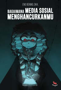 Image of Bagaimana media sosial menghancurkanmu