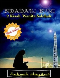 Image of Bidadari Bumi: 9 Kisah Wanita Salehah