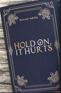 Image of Hold on, it hurts