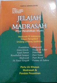 Image of Jelajah Madrasah: Pilar Pendidikan Islam