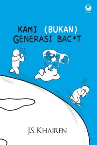 Image of Kami (bukan) generasi bacot