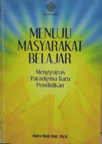 Image of Menuju Masyarakat Belajar Menggagas Paradigma Baru Pendidikan
