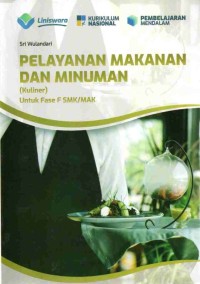Image of Pelayanan makanan dan minuman (kuliner) untuk fase f SMK/MAK