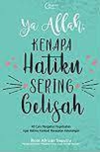Image of Ya Allah, kenapa hatiku sering gelisah